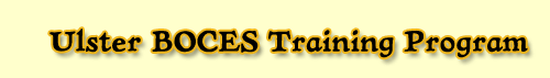 Ulster BOCES Training Program