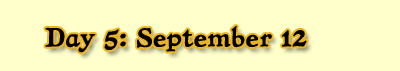 Day 5: September 12