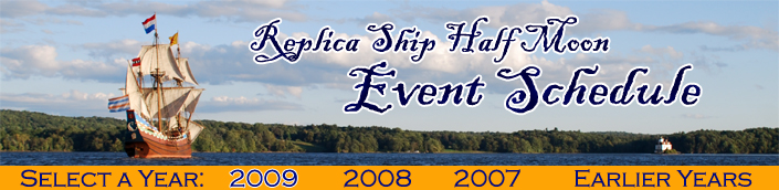 Replica Ship Half Moon 2008 Schedule